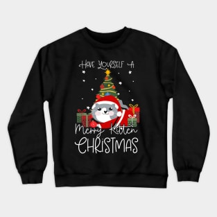 Have Yourself A Merry Kitten Christmas Cute Funny Cat Lover Crewneck Sweatshirt